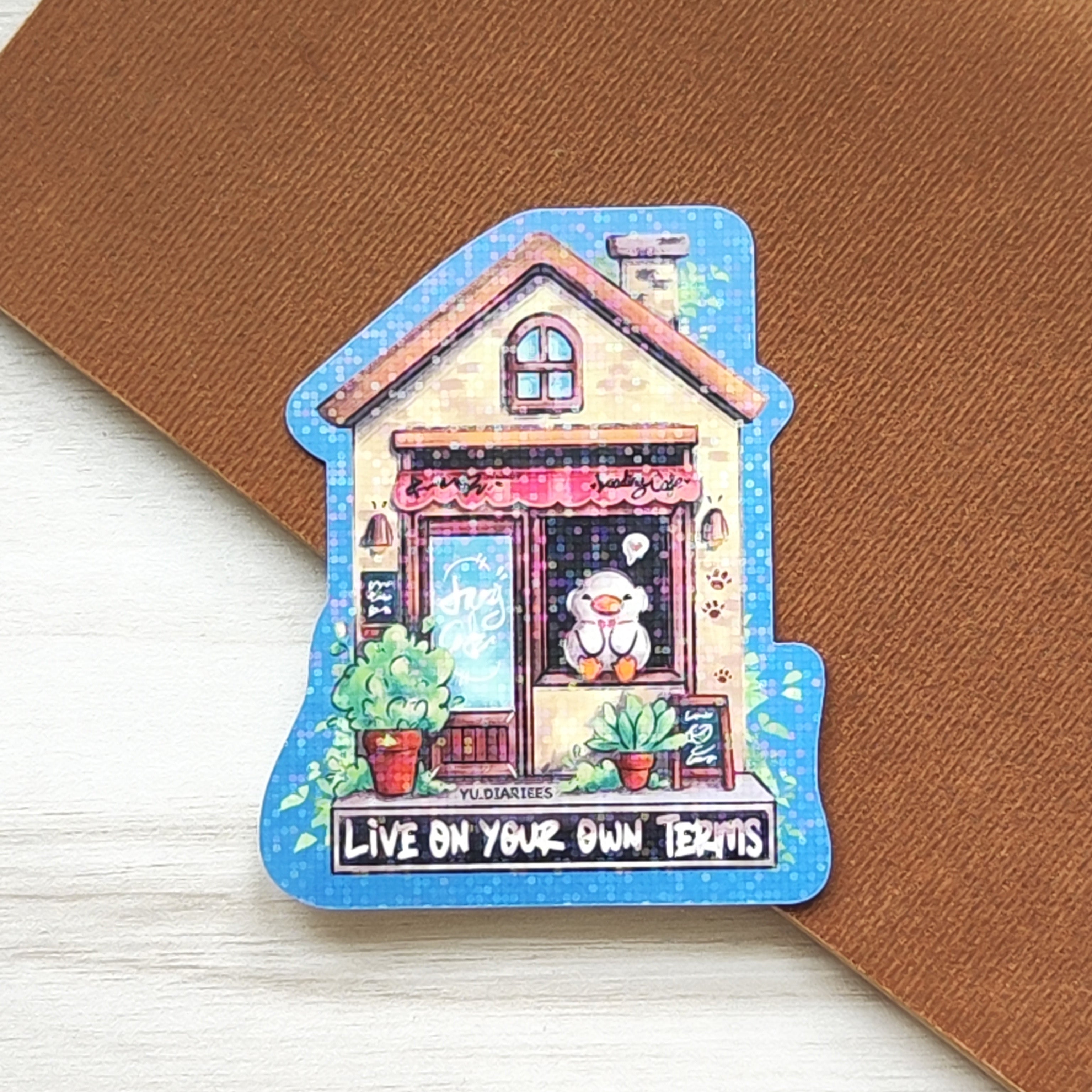 Live On Your Own Terms Sticker Flake